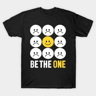 Be The One T-Shirt